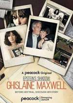 Watch Epstein's Shadow: Ghislaine Maxwell Movie2k