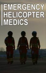 Watch Emergency Helicopter Medics Movie2k