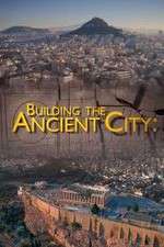 Watch Building the Ancient City: Athens and Rome Movie2k