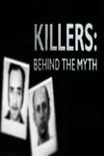 Watch Killers Behind the Myth Movie2k