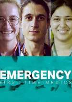 Watch Emergency: First Time Medics Movie2k