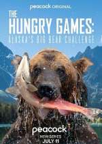 Watch The Hungry Games: Alaska's Big Bear Challenge Movie2k