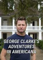 Watch George Clarke's Adventures in Americana Movie2k