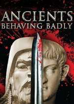 Watch Ancients Behaving Badly Movie2k