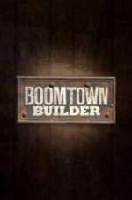 Watch Boomtown Builder Movie2k