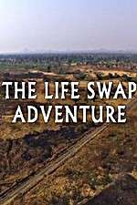 Watch The Life Swap Adventure Movie2k