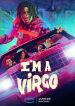 Watch I'm a Virgo Movie2k