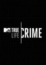 Watch True Life Crime Movie2k