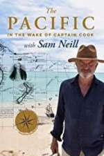 Watch The Pacific: In the Wake of Captain Cook, with Sam Neill Movie2k