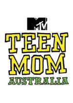 Watch Teen Mom Australia Movie2k