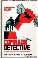 Watch Comrade Detective Movie2k