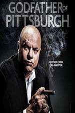 Watch Godfather of Pittsburgh Movie2k