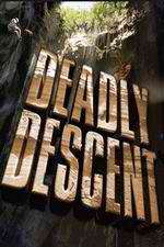 Watch Deadly Descent Movie2k