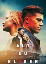 Watch Alt du elsker Movie2k