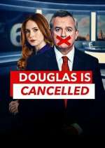 Watch Douglas is Cancelled Movie2k