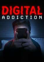 Watch Digital Addiction Movie2k