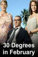 Watch 30 Degrees in February Movie2k