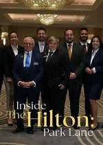 Watch Inside The Hilton: Park Lane Movie2k