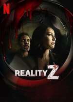 Watch Reality Z Movie2k