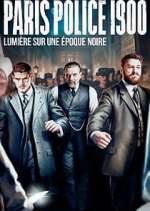 Watch Paris Police 1900 Movie2k