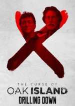 Watch The Curse of Oak Island: Drilling Down Movie2k