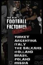 Watch The Real Football Factories International Movie2k