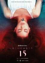 Watch Remember 15 Movie2k