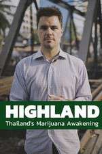 Watch Highland: Thailand's Marijuana Awakening Movie2k