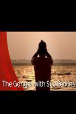 Watch The Ganges with Sue Perkins Movie2k