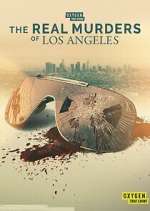 Watch The Real Murders of Los Angeles Movie2k