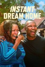 Instant Dream Home movie2k