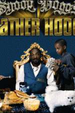 Watch Snoop Dogg's Father Hood Movie2k