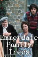 Watch Emmerdale Family Trees Movie2k