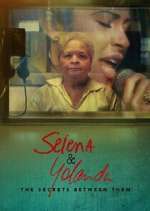 Watch Selena & Yolanda: The Secrets Between Them Movie2k