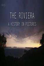 Watch The Riviera: A History in Pictures Movie2k