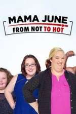 Watch Mama June from Not to Hot Movie2k