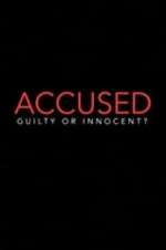 Accused: Guilty or Innocent? movie2k