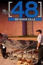 Watch The First 48: Revenge Kills Movie2k