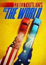 Watch Street Outlaws vs. the World Movie2k