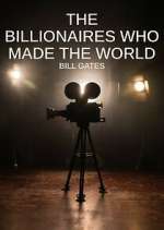 Watch The Billionaires Who Made Our World Movie2k