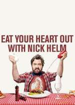 Watch Eat Your Heart Out with Nick Helm Movie2k