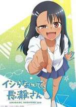 Watch Don't Toy with Me, Miss Nagatoro Movie2k