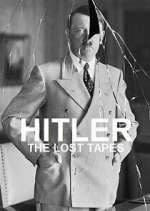 Watch Hitler: The Lost Tapes Movie2k