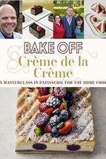 Watch Bake Off Creme De La Creme Movie2k