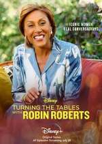 Watch Turning the Tables with Robin Roberts Movie2k