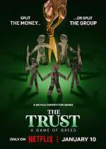 Watch The Trust: A Game of Greed Movie2k