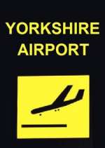 Watch Yorkshire Airport Movie2k