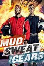 Watch Mud Sweat and Gears Movie2k