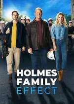 Watch Holmes Family Effect Movie2k