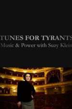 Watch Tunes for Tyrants: Music and Power with Suzy Klein Movie2k